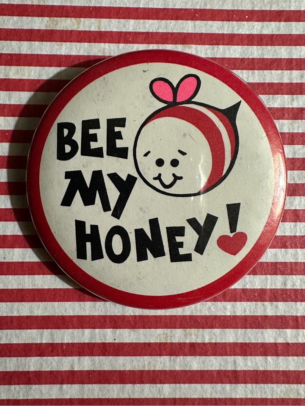 Bee My Honey Red and White Pin-Back Button